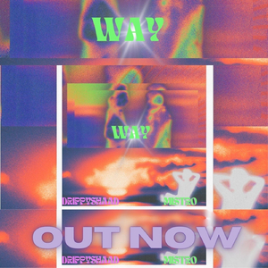 Way (feat. Mistro)