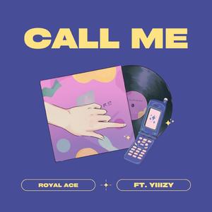 Call Me (feat. Yiiizy)
