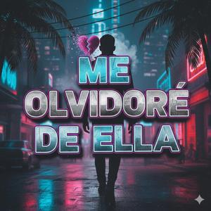 Me Olvidare De Ella
