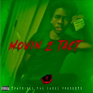 Movin 2 Tact (feat. Dezz)