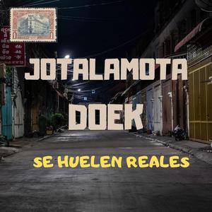 SE HUELEN REALES (feat. Doek)