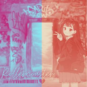 Rollercoaster (Sped up + Pitched)