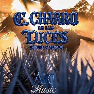 El Charro De Las 3 Luces