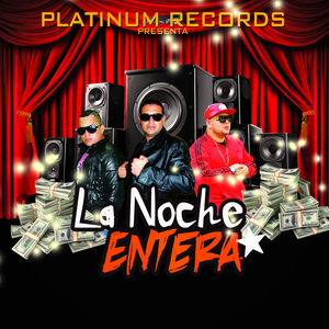 La Noche Entera