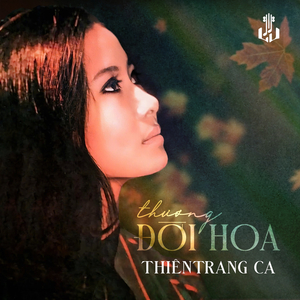 Thương Đời Hoa (2025 Remaster)