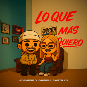 Lo Que Más Quiero