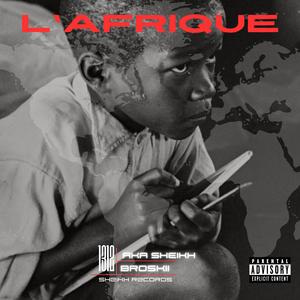 L'AFRIQUE (feat. lil broskii)