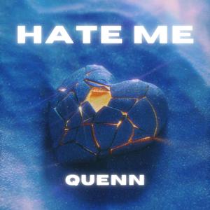 Hate Me