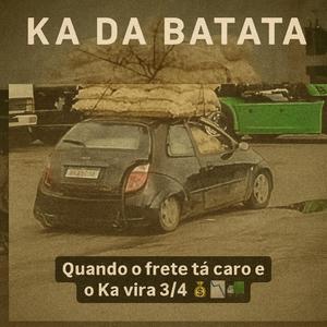 KÁ DA BATATA