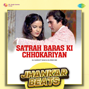 Satrah Baras Ki Chhokariyan - Jhankar Beats