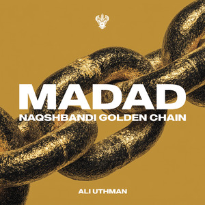 Madad (Naqshbandi Golden Chain)
