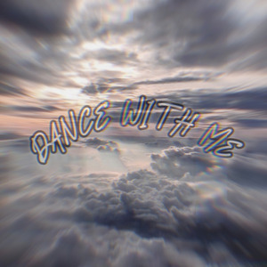 Dance with Me