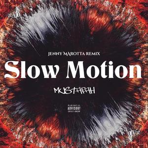 Slow Motion (Jenny Marotta Remix Deep House Version)
