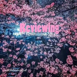 Reviewing