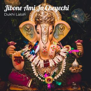 Jibone Ami Ja Chayechi