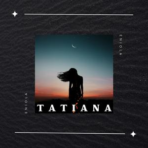 Tatiana