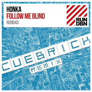 Follow Me Blind (Cuebrick Remix)