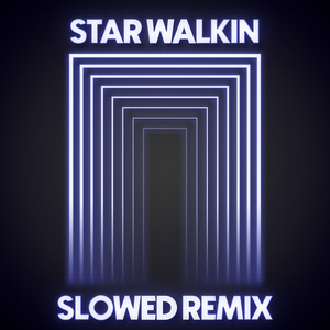 STAR WALKIN' (Anthem from "League Of Legends Worlds") [Slowed Remix]