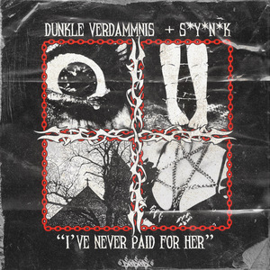 I've Never Paid For Her