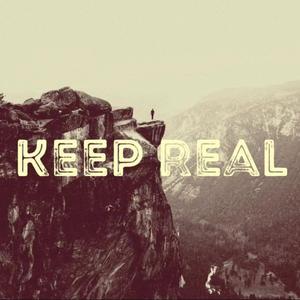 Keep Real