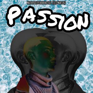 Passion (feat. Jiji Martin)