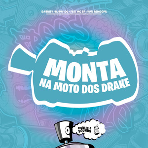 Monta Na Moto Dos Drake