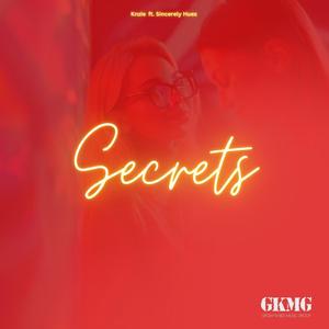 Secrets (feat. Knize & Sincerely Hues) (Radio Edit)