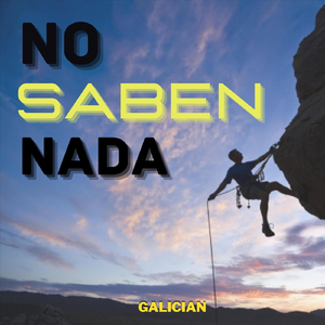 No Saben Nada