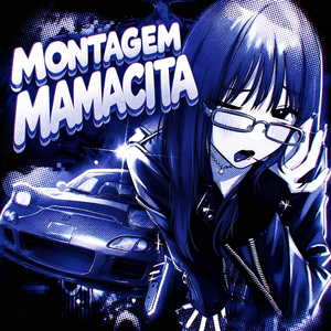 Montagem Mamacita