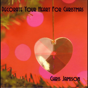 Decorate Your Heart for Christmas