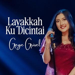 LAYAKKAH KU DICINTAI