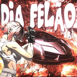 DIA FELÃO