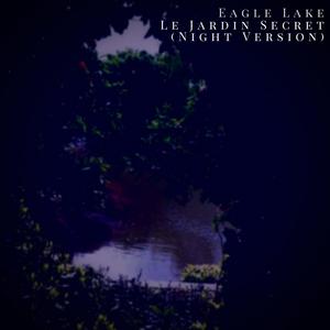 Le jardin secret (night version)