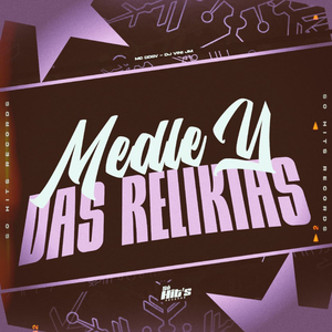 Medley Das Relikias