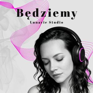 Będziemy