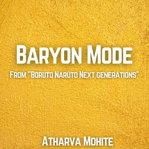 Baryon Mode (From "Boruto Naruto Next Generations") (Epic Version)