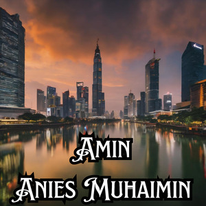 Amin Anies Muhaimin