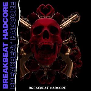Breakbeat Hadcore