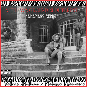 Vitu Kwa Ground Ni Different (Amapiano Remix)