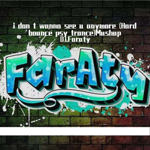 NINEONE#-i don t wanna see u anymore &Boucne psy (Mushup)（DJ.Faraty remix）
