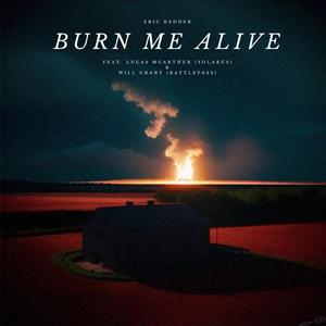 Burn Me Alive (feat. Solarus, Lucas McArthur, Battlepass & Will Grant)