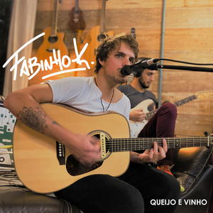 Queijo e Vinho (Acústico Na Floresta)