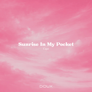 Sunrise In My Pocket