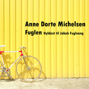 Fuglen (Hyldest til Jakob Fuglsang)
