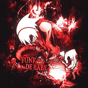 FUNK DE BABE (Slowed)