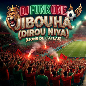 Jibouha (Dirou Niya) - (Lions de l'Atlas)