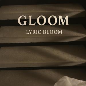 Gloom