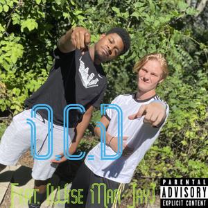 O.C.D (feat. Wise Man Jay)