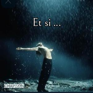 ET SI ...