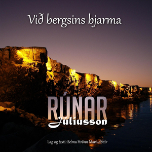 Við bergsins bjarma (feat. Rúnar Júlíusson)